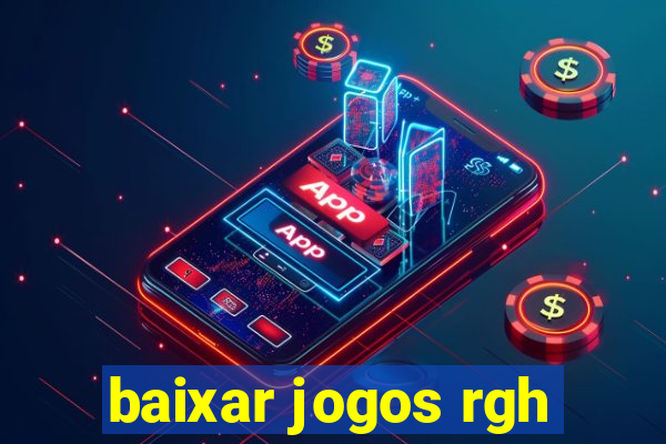 baixar jogos rgh